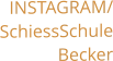 INSTAGRAM/ SchiessSchule Becker